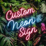 Custom Neon Signs